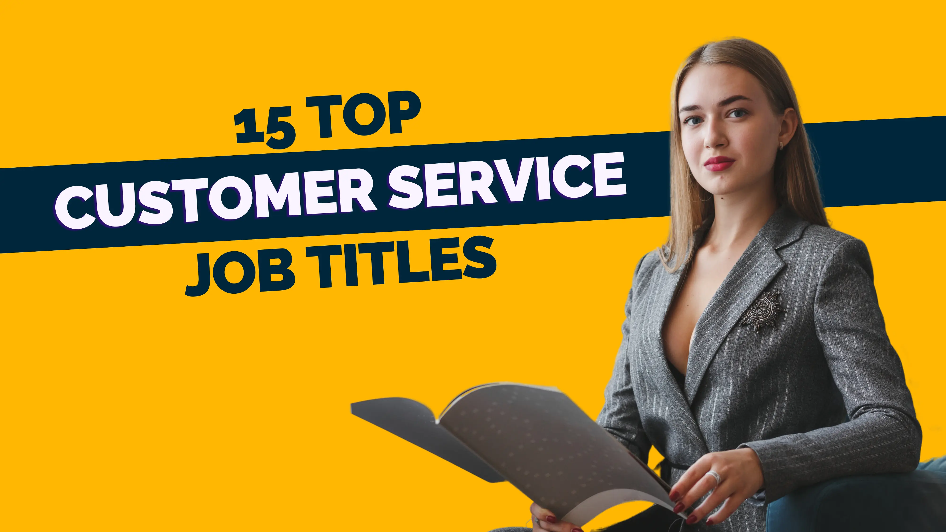 15 Top Customer Service Job Titles You Need To Know